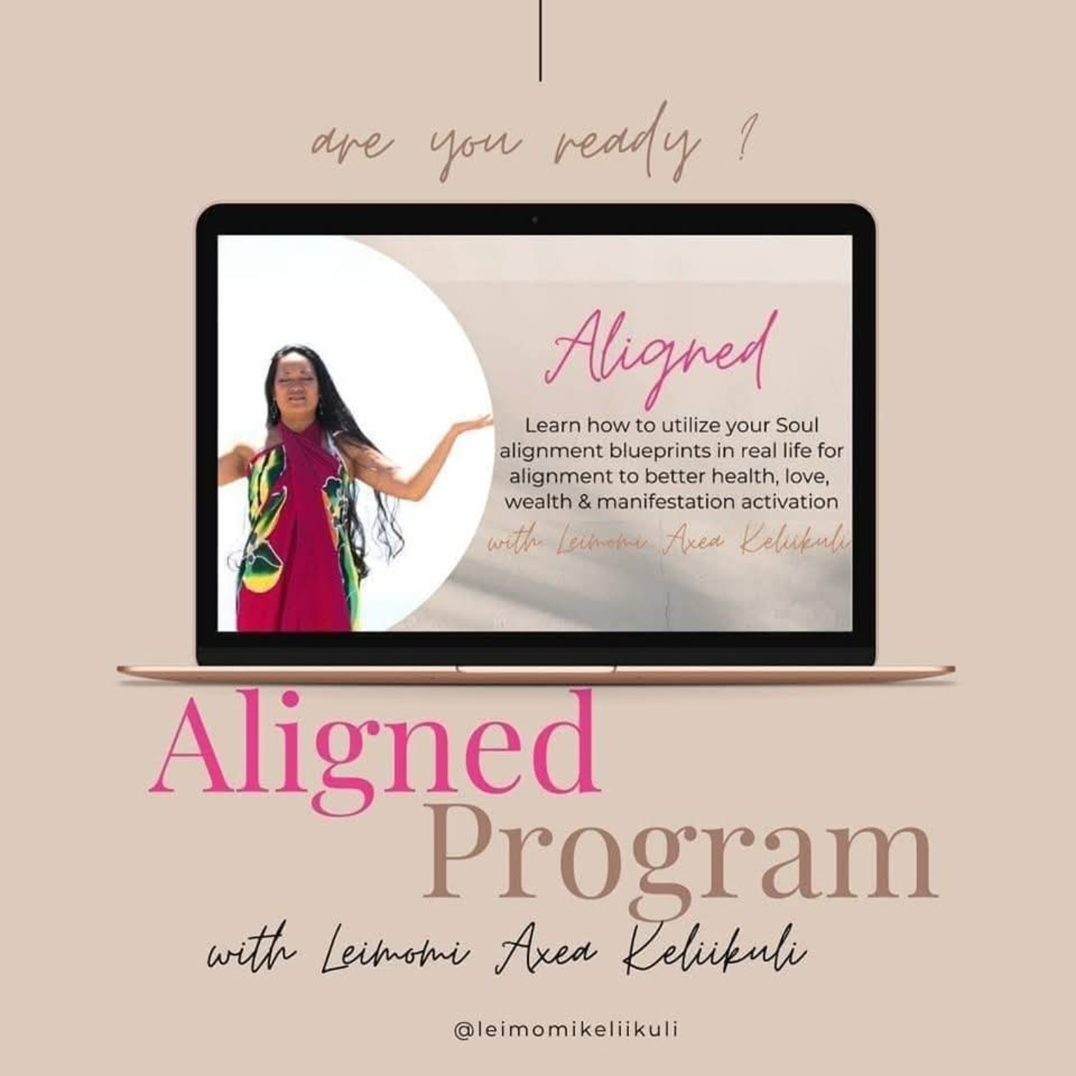 Aligned Program with Leimomi Axea Keliikuli